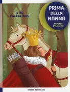 Copertina libro <b>Il re cacciatore</b>
