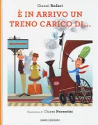 Copertina libro <b>E' in arrivo un treno carico di ..</b>