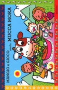 Copertina libro Mangio e gioco con la mucca Moka