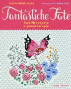 Copertina libro <b>Fata Minuscola e grandi magie</b>