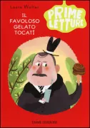 Copertina libro <b>Il favoloso gelato Tocatì</b>