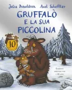 Copertina libro <b>Gruffalò e la sua piccolina<br></b>(titolo originale o altro titolo: <i>The Gruffalo's child</i>)