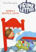 Copertina libro <b>Sopra e sotto il letto</b>
