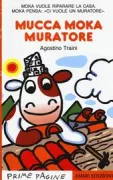 Copertina libro <b>Mucca Moka muratore</b>