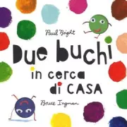 Copertina libro <b>Due buchi in cerca di casa<br></b>(titolo originale o altro titolo: <i>The hole story</i>)