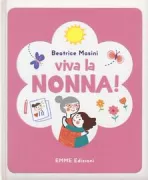 Copertina libro <b>Viva la nonna!</b>