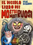 Copertina libro <b>Il piccolo libro dei mostri mostruosi</b>