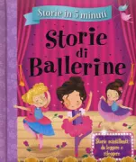 Copertina libro <b>Storie in cinque minuti<br></b>(titolo originale o altro titolo: <i>5 minutes tales - Ballet stories</i>)
