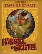 Copertina libro <b>Hansel e Gretel</b>