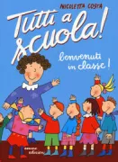 Copertina libro <b>Benvenuti in classe!</b>
