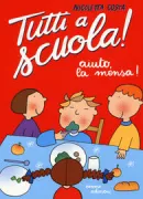 Copertina libro <b>Aiuto, la mensa!</b>