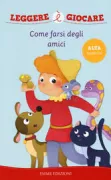 Copertina libro <b>Come farsi degli amici</b>