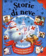 Copertina libro <b>Storie di neve<br></b>(titolo originale o altro titolo: <i>Snowtime stories</i>)