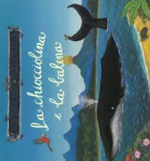 Copertina libro <b>La chiocciolina e la balena<br></b>(titolo originale o altro titolo: <i>The snail and the whale</i>)