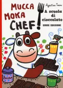 Copertina libro <b>Mucca Moka chef</b>