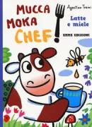 Copertina libro <b>Mucca Moka chef</b>