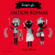 Copertina libro <b>Scopri gli ... antichi romani<br></b>(titolo originale o altro titolo: <i>Meet the ... ancient Romans</i>)