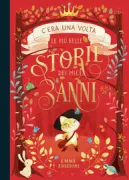 Copertina libro <b>C'era una volta. Le più belle storie dei miei 3 anni</b>