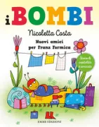 Copertina libro <b>Nuovi amici per Franz Formica</b>