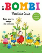 Copertina libro <b>I Bombi<br></b>(titolo originale o altro titolo: <i>Sono nuovo, vengo da lontano</i>)