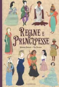 Copertina libro <b>Regine e principesse</b>