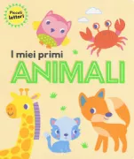 Copertina libro <b>I miei primi animali<br></b>(titolo originale o altro titolo: <i>Little beginners: my first animals</i>)