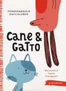 Copertina libro <b>Cane & gatto</b>