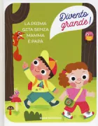 Copertina libro <b>La prima gita senza mamma e papà </b>
