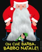 Copertina libro <b>Oh che barba, Babbo Natale!<br></b>(titolo originale o altro titolo: <i>Oh! La barbe du Père Noël</i>)