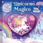 Copertina libro <b>L'unicorno magico<br></b>(titolo originale o altro titolo: <i>Unicorn kisses</i>)