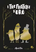 Copertina libro <b>I tre fratelli d'oro<br></b>(titolo originale o altro titolo: <i>Los tres hermanos de oro</i>)