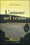 Copertina libro <b>L'amore nel vento<br></b>(titolo originale o altro titolo: <i>Kätilö</i>)