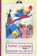 Copertina libro <b>Karlsson sul tetto<br></b>(titolo originale o altro titolo: <i>Lillebror och Karlsson på taket</i>)