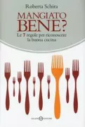Copertina libro <b>Mangiato bene?</b>
