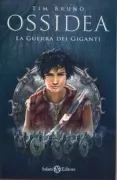 Copertina libro <b>Libro 2: La guerra dei giganti<br></b>(titolo originale o altro titolo: <i>Ossidea. 2, La guerra dei giganti</i>)