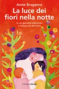 Copertina libro <b>La luce dei fiori nella notte<br></b>(titolo originale o altro titolo: <i>Anibal</i>)