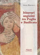 Copertina libro <b>Itinerari angioini tra Puglia e Basilicata</b>