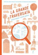 Copertina libro <b>La grande traversata<br></b>(titolo originale o altro titolo: <i>La grande traversée</i>)