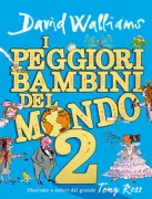 Copertina libro <b>I peggiori bambini del mondo 2<br></b>(titolo originale o altro titolo: <i>The world's worst children 2</i>)