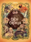 Copertina libro <b>Gli orchi e le orchesse<br></b>(titolo originale o altro titolo: <i>Les ogres et ogresses</i>)