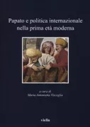 Copertina libro <b>Papato e politica internazionale nella prima età moderna</b>