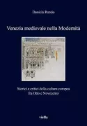 Copertina libro <b>Venezia medievale nella modernità</b>