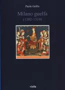 Copertina libro <b>Milano guelfa (1302-1310)</b>