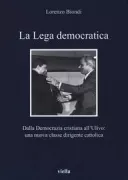 Copertina libro <b>La Lega democratica</b>