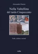 Copertina libro <b>Nella Valtellina del tardo Cinquecento</b>