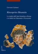 Copertina libro <b>Riscoprire Bisanzio</b>