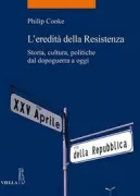 Copertina libro <b>L'eredità della Resistenza<br></b>(titolo originale o altro titolo: <i>The legacy of the Italian Resistance</i>)