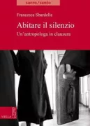 Copertina libro <b>Abitare il silenzio</b>