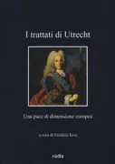 Copertina libro <b>I trattati di Utrecht</b>