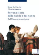 Copertina libro <b>Per una storia delle nonne e dei nonni</b>